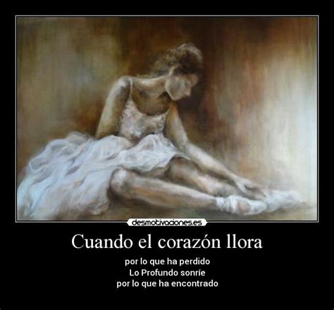 Cuando el corazón llora | Desmotivaciones