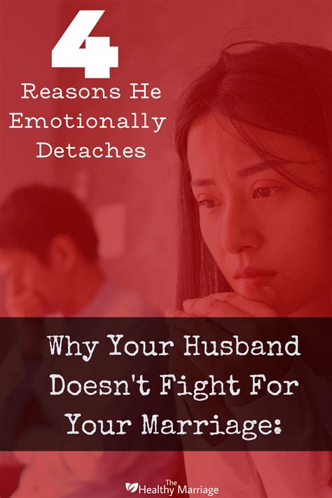 My Husband Doesn’t Want To Work On Our Marriage 4 Reasons He Emotionally Detaches The Healthy