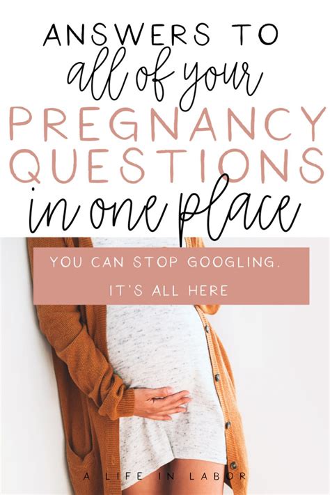 21 Pregnancy Questions That Every Mama To Be Needs Answered A Life In Labor