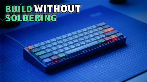 How To Build A Mechanical Keyboard Without Soldering In