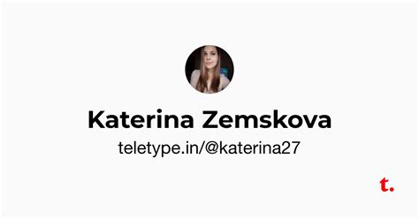 Katerina Zemskova — Teletype