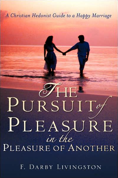 The Pursuit Of Pleasure In The Pleasure Of Another By F Darby