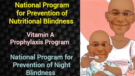 National Program For Prevention Of Nutritional Blindness Psm Lecture