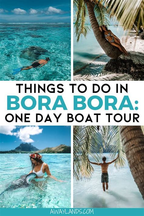 Planning A Trip To Bora Bora Find Out Why This Is The Best Boat Tour