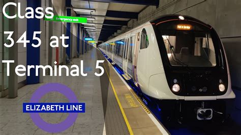 Elizabeth Line Class 345 Test Train At Heathrow Terminal 5 Youtube