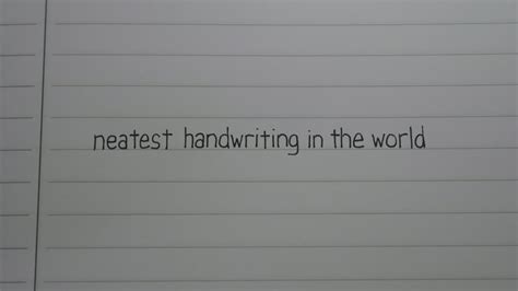The Neatest Handwriting In The World Youtube