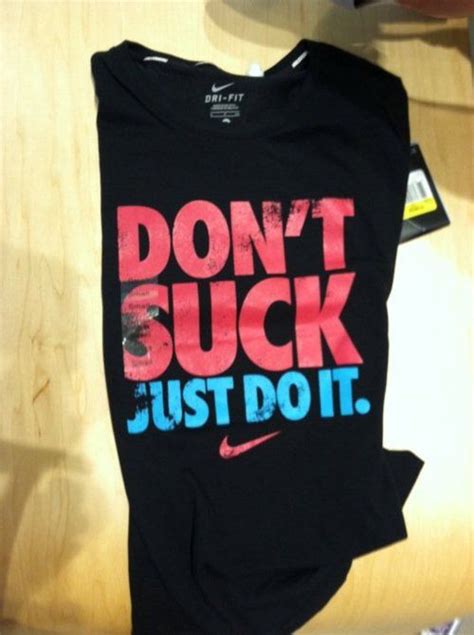 See more ideas about satanic shirts, shirts, mens tshirts. 43 best images about Nike slogans on Pinterest | Nike ...