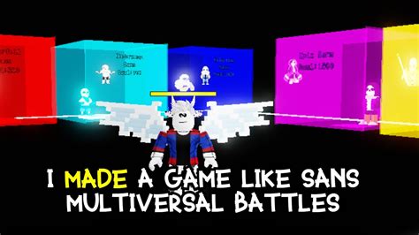 In the game, you'll be a sans and fight with other sans from other alternative universes, and you attain love (level of violence) and get stronger as you play. I MADE A GAME LIKE SANS MULTIVERSAL BATTLES | ROBLOX Undertale Multiverse Battles - YouTube
