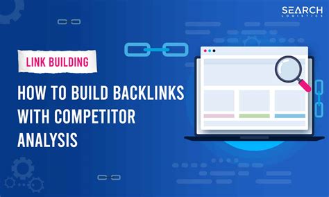 Backlink Analysis The Easiest Ways To Build Links