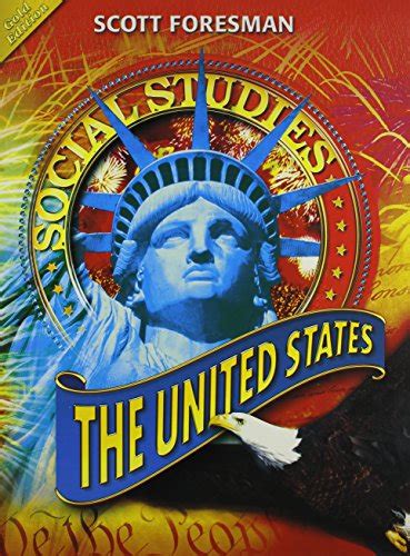 Scott Foresman Social Studies The United States Gold Edition Boyd