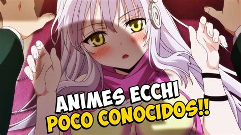 Animes Ecchi Y Romance Poco Conocidos Que Tienes Que Ver Animes Recomendados Que Debes