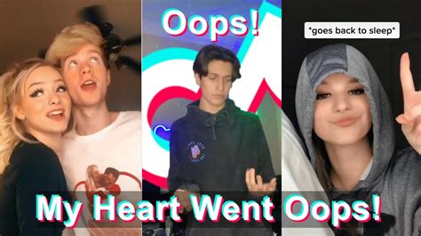 Oops My Heart Went Oops Tiktok Compilation Youtube