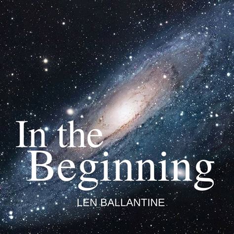 In The Beginning Len Ballantine Music