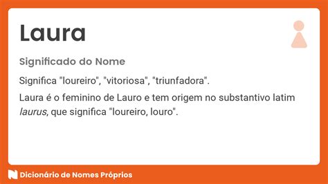 Significado Do Nome Laura Dicion Rio De Nomes Pr Prios