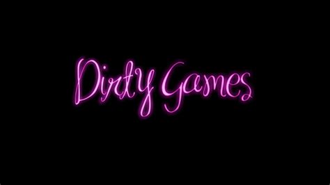 Dirty Games Youtube