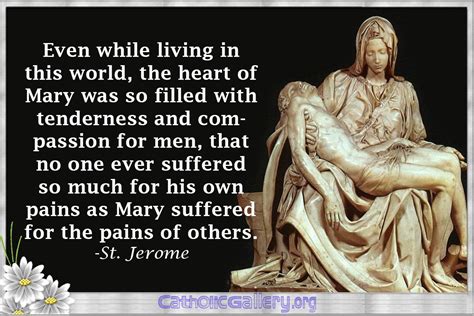 In the works of hieronymus bosch, there is another, less known picture of st. Quotes About Mary (Pictures) - Page 3 - Catholic Gallery