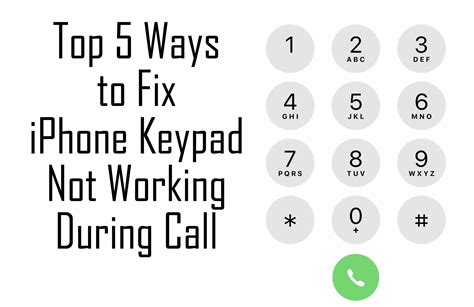 2022 Updated 8 Tips To Fix Iphone Keypad Not Working During Call