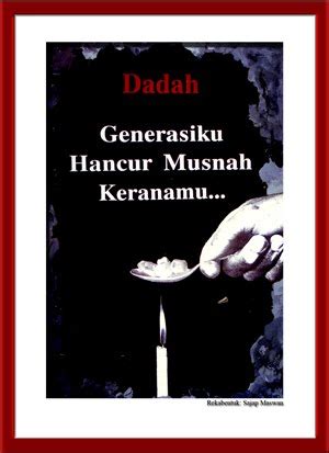 Berdasarkan kepada angka yang menunjukkan peningkatan keterlibatan golongan muda khasnya remaja dalam kegiatan pengaihan dadah, maka dalam tugasan ini. PENYALAHGUNAAN DADAH: KESAN TERHADAP NEGARA