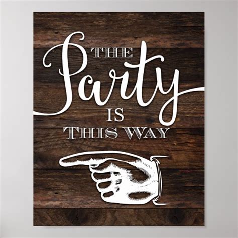 Rustic Chic Party Is This Way Sign Print Left