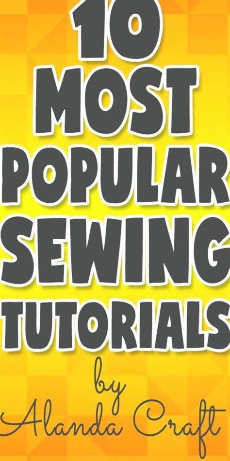 10 Most Popular Sewing Project Tutorials From Alanda Craft Free Full
