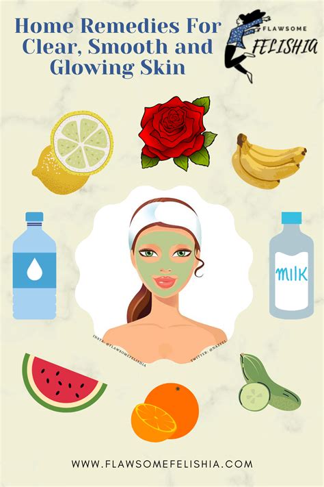 Home Remedies For Clear Smooth And Glowing Skin