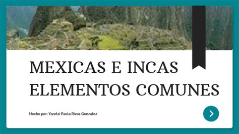Mexicas E Incas Elementos Comunes