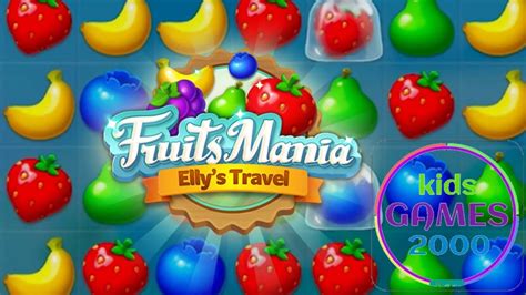 Fruits Mania Ellys Travel Bitmango Kidsgames2000 Youtube