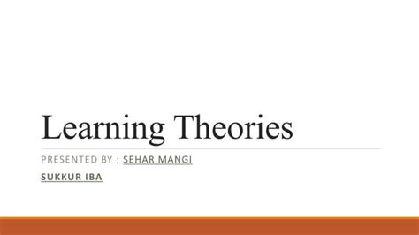 Learning Theories Powerpoint Ppt
