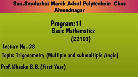 AdsulPolytecnic BasicMathematics 1I Lec 28 Trigonometry Multiple And