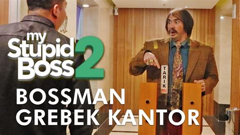 My stupid boss 2 (2019). My Stupid Boss 2 - BOSSMAN GREBEK KANTOR - YouTube