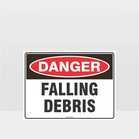 Danger Falling Debris Sign Danger Signs Hazard Signs Nz
