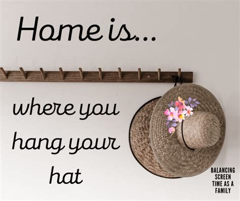 Home Is Where You Hang Your Hat Balancing Screen Time