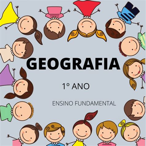 Propostas Didáticas Geografia 1º ano Conexão Escola SME