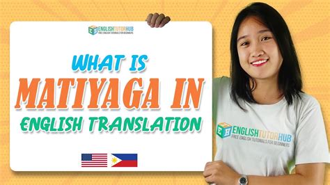 What Is Matiyaga In English Translation Matiyaga In English Youtube
