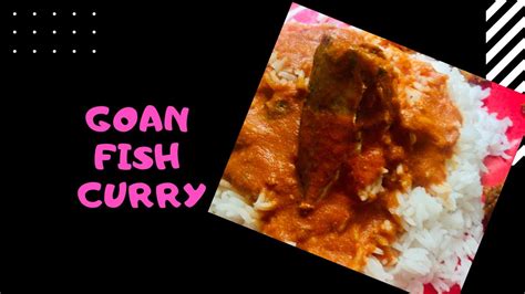 All about goan fish curry rice etc. GOAN FISH CURRY|| AUTHENTIC GOAN FISH CURRY|| GOAN FISH ...