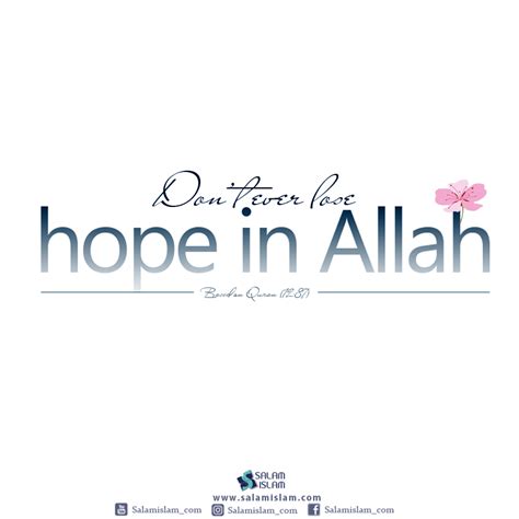 Dont Lose Your Hope In Allah Salamislam
