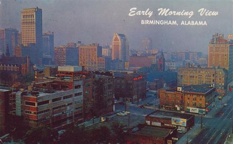 Greetings From Birmingham Alabama This Scene Shows The Heart Of The