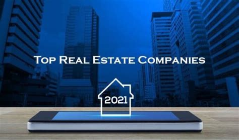 Top Real Estate Companies For 2021 Read Dive