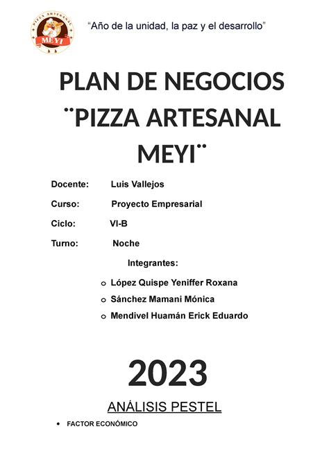 Pizza Artesanal análisis Pestel ANÁLISIS PESTEL FACTOR ECONÓMICO Año de la unidad