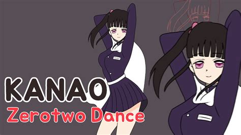 귀멸의칼날 카나오 제로투 댄스 Kanao Zerotwo Dance Youtube