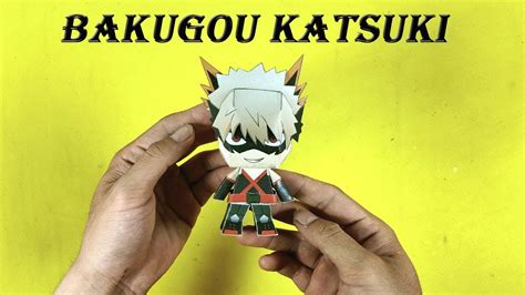Bakugou Katsuki Papercraft Kacchan Chibi My Hero Academia Youtube