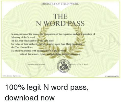 Ministry Of The N Word The N Word Pass In Recognition Of The Succesful Completion Of The