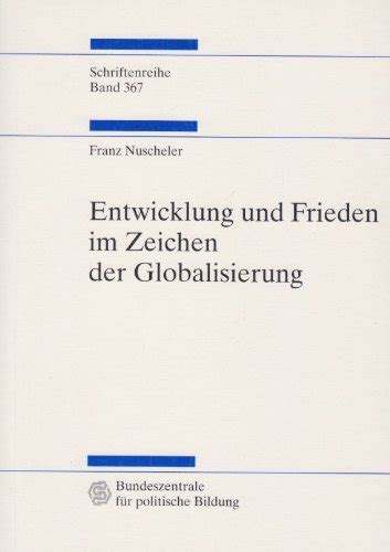 Entwicklung Und Frieden Im Zeichen Der Globalisierung Amazon Co Uk Books