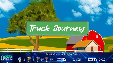 Truck Journey Trophy Guide Node Gamers