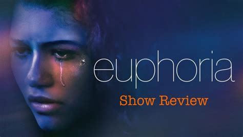 Euphoria Taking Teen Issues To The Tv Screen The Chant