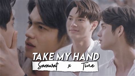 Sarawat X Tine Take My Hand Gether The Series Fmv Bl Youtube