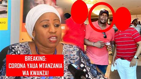 Breakings Huyu Ndiye Mtanzania Wa Kwanza Kufariki Youtube