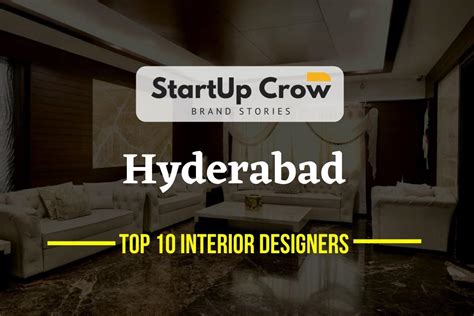 Top 10 Best Interior Designer In Hyderabad Luxury Interior Designers 2022