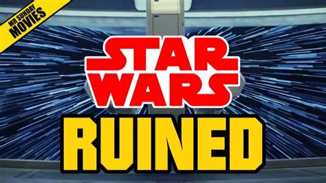 Star Wars Is Ruined Youtube
