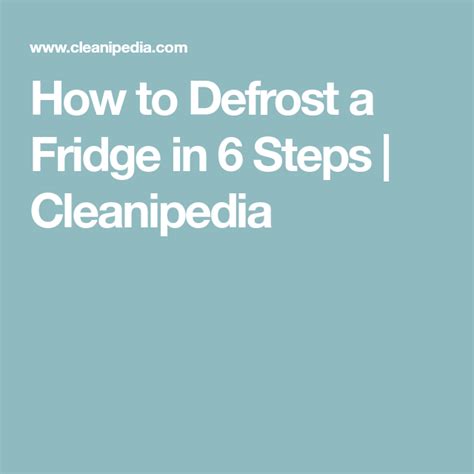 How To Defrost A Fridge Freezer In 7 Simple Steps Cleanipedia Uk